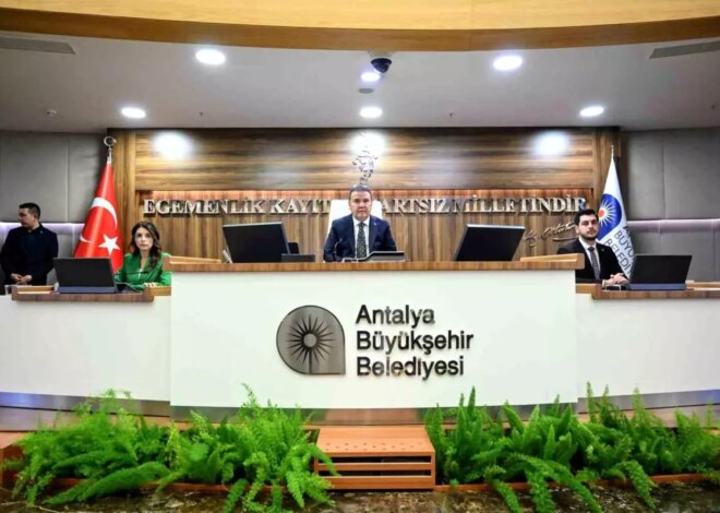 Antalya Büyükşehir Belediyesi’nin 2025 Yılı Taslak Bütçesi Oy Birliğiyle Kabul Edildi